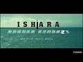 Baraka Kingszz Ishiara Official Song