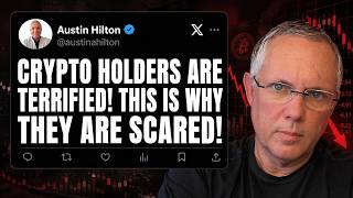 CRYPTO HOLDERS ARE TERRIFIED RIGHT NOW AND HERE'S WHY!