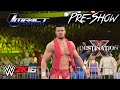Destination X Pre Show! - WWE 2k16 Universe Mode - YouTube