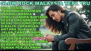 Slow Rock Malaysia Terbaru | Nada Sendu Mengiringi Kisah Cinta Tak Sempurna