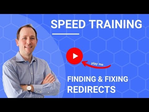 How to Find & Fix Redirects for a Website Speed Boost • Website Speed Optimisation