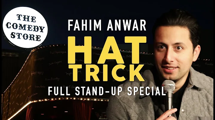 Fahim Anwar: Hat Trick (Live At The Comedy Store) ...