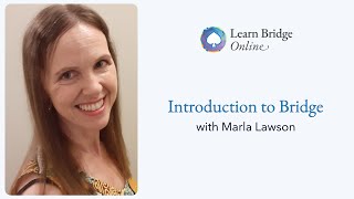 Introduction to Bridge: Lesson 1 - with Marla Lawson