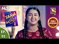 Tara From Satara - Ep 85 - Full Episode - 3rd January, 2020