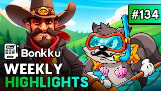 🌟 BONKKU - WEEKLY HIGHLIGHTS #134