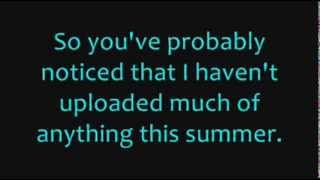 Update - 8/11/13
Everything you need to know is in the video :3
Song: Playing With Danger by Valve Orchestra Update - 8/11/13