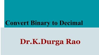 🔷️ Digital Electronics || Number System || Binary to Decimal  Conversion #ECEAcademyBenefactor