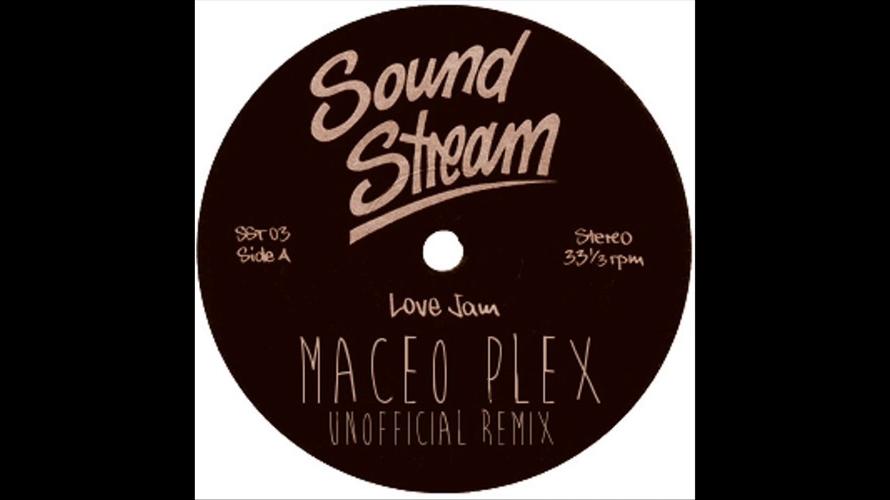 Sound Stream Love Jam (Maceo Plex Unofficial Remix) YouTube