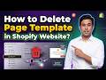 Delete Shopify Page Templates Without Breaking Your Site!
