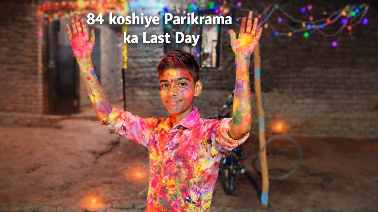 mishrikh ka last day 84 Kosi parikrama