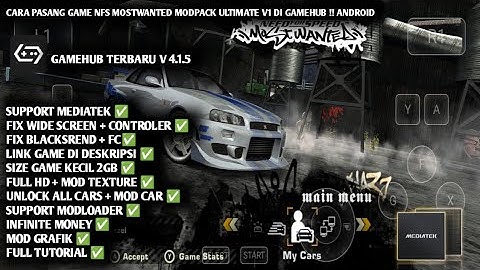 CARA PASANG MODPACK NFS MOSTWANTED 2005 SUPPORT MEDIATEK ‼️ GAMEHUB ANDROID TERBARU 2025 , FULL HD💯