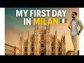 Solo in Milan: My First Day Experience (What No One Tells You)