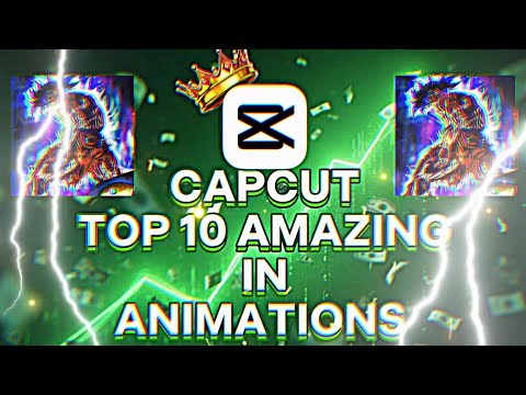 TOP 10 AMAZING IN ANIMATIONS OF CAPCUT 💥