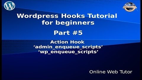 Wordpress Hooks Tutorial for beginners from scratch #5 admin_enqueue_script & wp_enqueue_script hook
