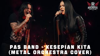Pas Band  Kesepian Kita metal Orchestra Cover