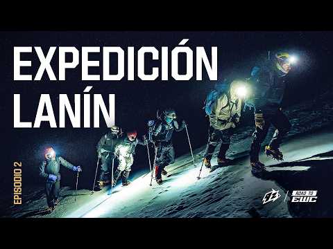 WE SHOULDN’T BE HERE | Lanín Expedition EP. 2 #EWC2026