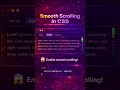 This 1 Line CSS Makes Scrolling Smooth 🤯#shorts #shortsfeed #css #webdevelopment #viral #trending