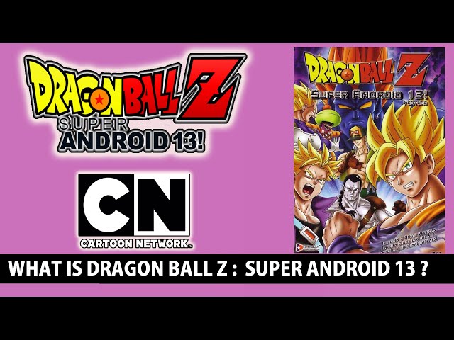 Dragon Ball Z: Super Android 13 (1992)