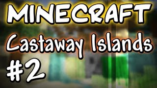Minecraft Castaway Islands RETURNS Ep. 2 :: Journey into the Blue