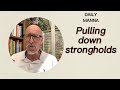 Pulling down strongholds Segment 2 of Binding the strongman #christianencouragement #faithbuilding