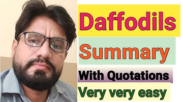 Daffodils || Summary || With Quotations || Very Easy || Class 9 || Learn it and get full marks ||
