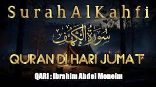 SURAH AL-KAHFI JUMAT BERKAH | Murottal Al-Quran yang sangat Merdu Surah Al Kahfi
