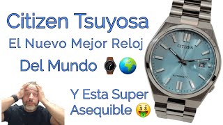 Reloj CITIZEN TSUGOSA El Nuevo Mejor Reloj Del Mundo Asequible!!