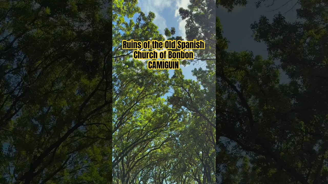 Ruins of the Old Spanish Church of Bonbon | CAMIGUIN🇵🇭