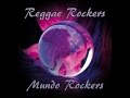 Reggae Rockers - Mundo Rockers [Full album]