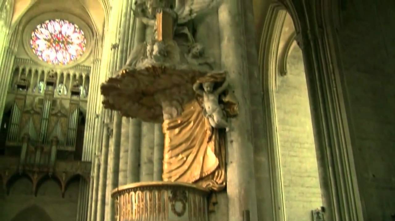 Cathedrale Notre Dame D Amiens フランスアミアン大聖堂 Youtube