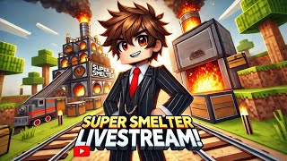 Lets Make A Super Smelter LIVE | Minecraft Lets Play