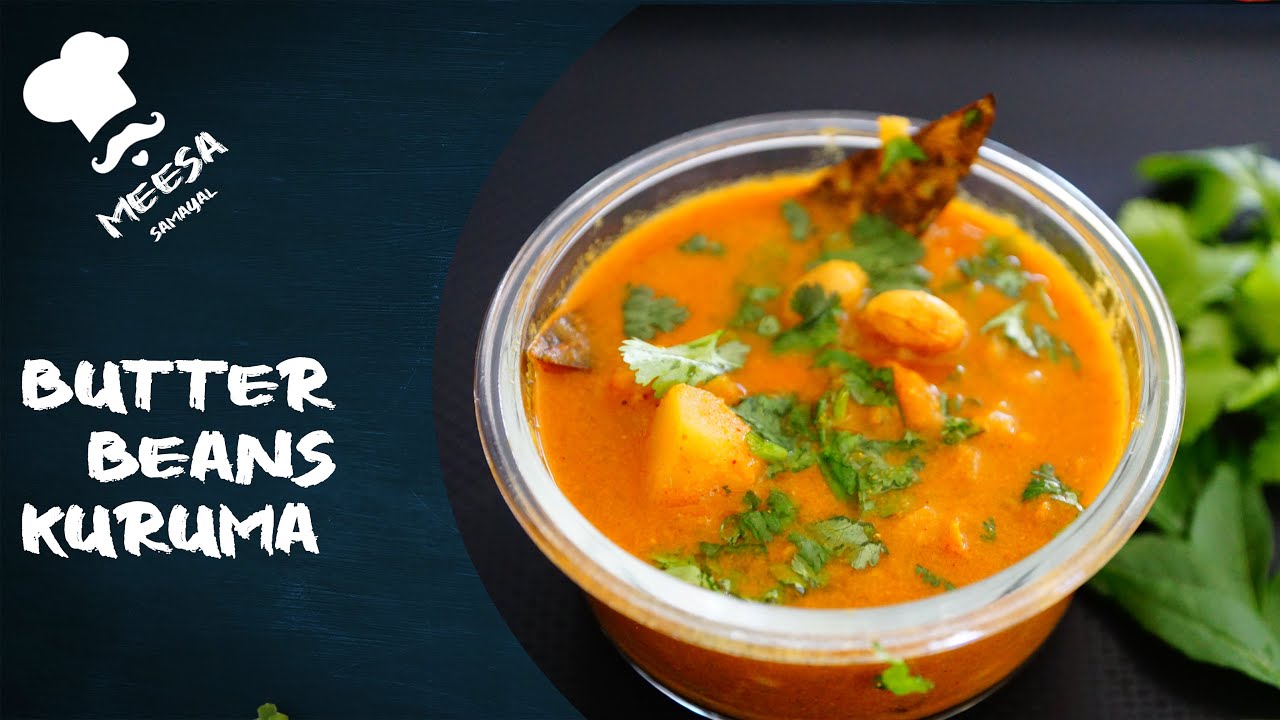 Butter Beans Kuruma Potato Kuruma Curry Meesa Samayal YouTube