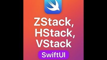 Master ZStack, HStack & VStack in SwiftUI