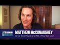 Matthew McConaughey Took Peyote and Pet a Mountain Lion