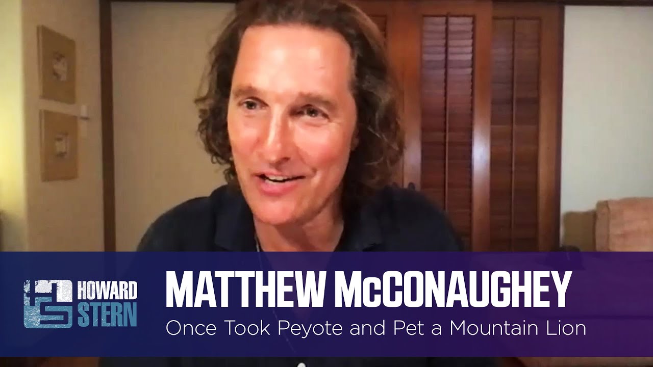 Matthew McConaughey Took Peyote and Pet a Mountain Lion