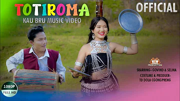 Totiroma ll Official Kau bru Music Video Song ll 2023 . Govind & Selina.