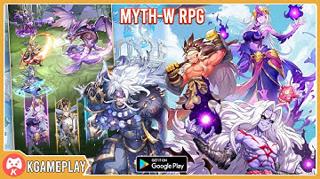 Myth-W RPG Apotheosize Game Android iOS
