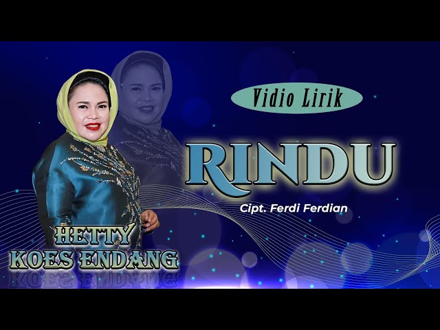 Hetty Koes Endang - Rindu (Video Lirik) class=