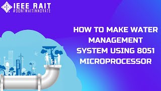 How to make water level management system using 8051 microprocessor