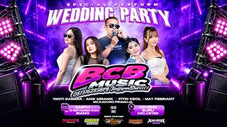 🔴#LIVE BCB MUSIC - WEDDING PARTY - IR DIGITAL AUDIO - KECEME SURU 12 SEPTEMBER 2026