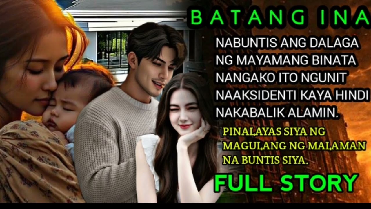 FULL STORY DALAGANG NABUNTIS PINALAYAS NG MAGULANG NG MALAMAAN NA NABUNTIS NG ESTRANGHERO 