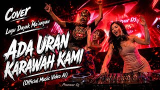 Ada Uran Karawah Kami - Lagu Dayak Ma'anyan ‎(Official Music Video AI)