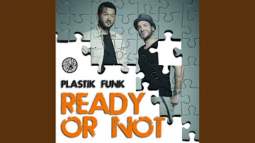 Ready or Not (General Tosh Radio Mix)