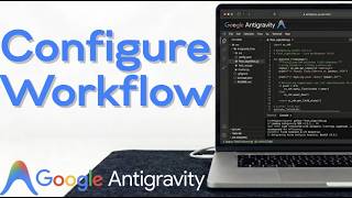 How to Add Custom Workflows in Google Antigravity IDE: The Ultimate AI Agent Automation Guide 2026