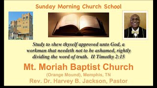 November 27, 2022 | Mt. Moriah Baptist Church Sunday School | 8:45 - 9:45 am