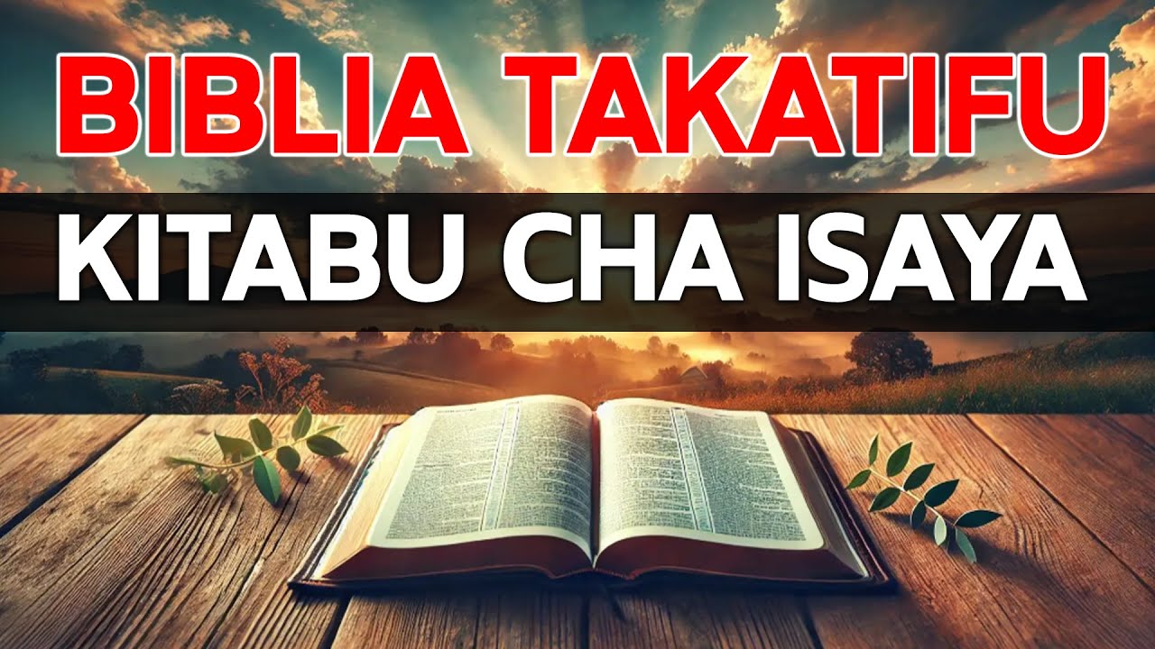 BIBLIA TAKATIFU KITABU CHA ISAYA