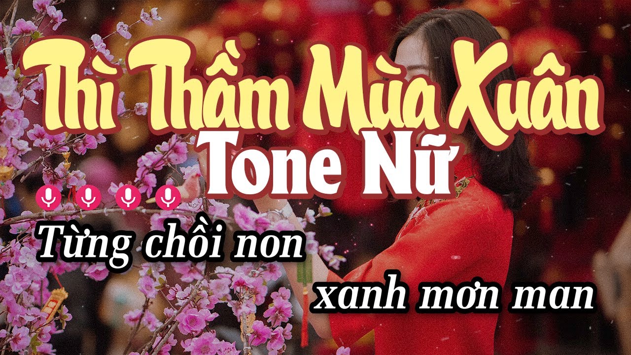 Karaoke Thì Thầm Mùa Xuân Tone Nữ - Nhạc Xuân 2026