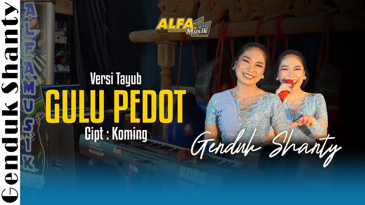 Tayub Gulu Pedot Genduk Shanty Alfa Musik