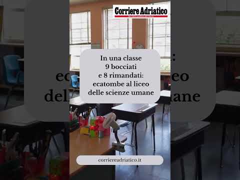Video In una classe di Ascoli 9 bocciati e 8 rimandati: ecatombe al liceo delle scienze umane