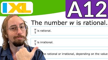 Properties of operations on rational and irrational numbers (Algebra 1 IXL Walkthrough for A12)